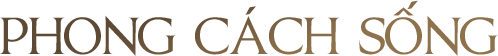 phong cách sống